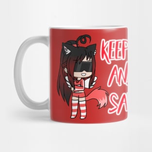 Keep Calm and be savage Mug